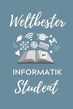 Weltbester Informatik Student: A5 Geschenkbuch PUNKTIERT für Informatik Studenten - Programmierer - Geschenkidee Abitur Schulabschluss - Vorlesungsbe