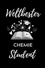 Weltbester Chemie Student: A5 Geschenkbuch PUNKTIERT für Chemie Fans - Geschenk fuer Studenten - zum Schulabschluss - Semesterstart - bestandene