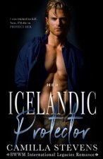 Her Icelandic Protector: An International Legacies Romance