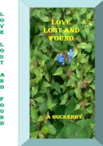 Love Lost and Found