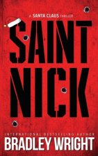 Saint Nick: A Santa Claus Action Thriller