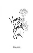 Young Naked Soul: My Confessions