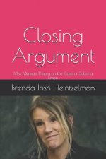 Closing Argument: Miss Mensa's Theory on the Case of Sabrina Limon