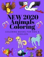 new 2020 Animals Coloring Coloring Books for Kids & Toddlers: Books for Kids Ages 2-4, 4-8, Boys, Girls