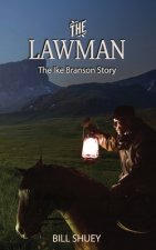 The Lawman: The Ike Branson Story