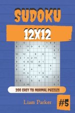 Sudoku 12x12 - 200 Easy to Normal Puzzles vol.5