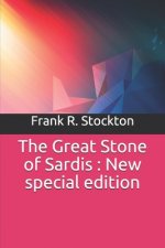 The Great Stone of Sardis: New special edition
