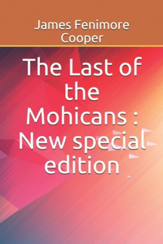 The Last of the Mohicans: New special edition
