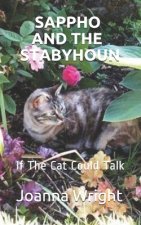 Sappho and the Stabyhoun: If The Cat Could Talk