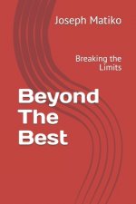 Beyond The Best: Breaking the Limits
