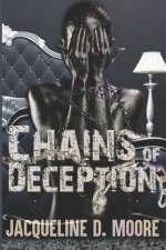 Chains of Deception: What Happens In This House, Stays In This House