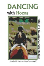Dancing with Horses