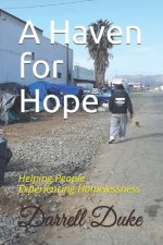 A Haven for Hope: Helping People Experiencing Homelessness