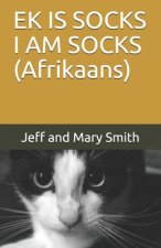 EK IS SOCKS I AM SOCKS (Afrikaans)