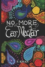 No More Ear Nectar