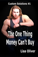 The One Thing Money Can't Buy