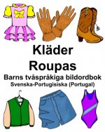 Svenska-Portugisiska (Portugal) Kläder/Roupas Barns tv?spr?kiga bildordbok