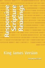 Responsive Scripture Readings: King James Version