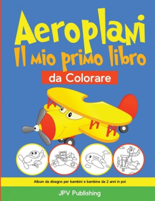 Aeroplani Il mio primo libro