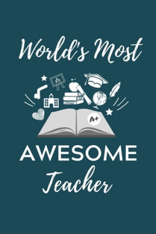 World's Most Awesome Teacher: A5 Geschenkbuch KARIERT für Lehramt Studenten - Geschenkidee zum Geburtstag - Studienbeginn - Erstes Semester - Schula