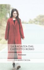 La ragazza dal cappotto rosso: Romanzo