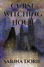 Curse of the Witching Hour: Lucifer Thatch's Education of Witchery