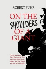 On the Shoulders of a Giant