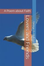 Lovers and Friends: A Poem about Faith