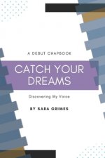 Catch Your Dreams