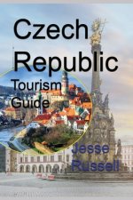 Czech Republic Tourism Guide: Information