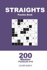 Straights Puzzles Book - 200 Master Puzzles 9x9 (Volume 10)