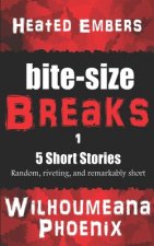 Bite-Size Breaks: Heated Embers