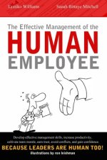 The Effective Management Of The Human Employee