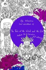 The Tale of the Witch and the Elk: Artbook for inspiration and coloring