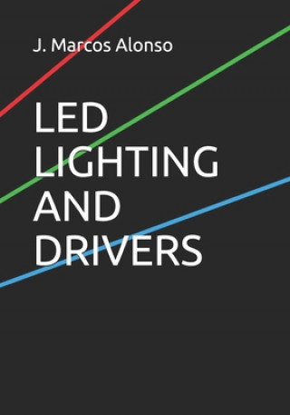 Led Lighting and Drivers