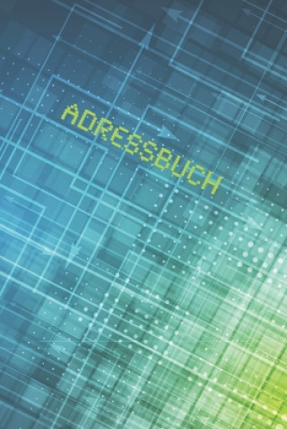 Adressbuch: Kontaktbuch zum Eintragen, für alle Adressen, Telefonnnummern, Mailadressen mit Geburtstagskalender - Digital Design