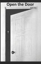 Open the Door - Book One