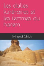 Les dalles funéraires et les femmes du harem