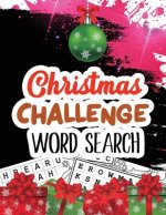 Christmas Challenge Word Search: Cleverly Hidden Word Searches for Adults, Teens, Scrooge Puzzle Book, Word Search Puzzle book Christmas, Exercise You