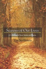 Seasons of Our Lives: A Collection of Short Stories and Poems