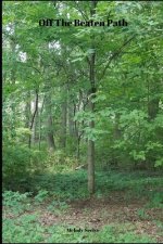 Off the Beaten Path: Wilderness Adventure Book