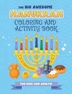Big Awesome Hanukkah Coloring and Activity Book For Kids and Adults!