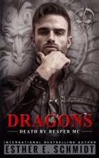 Dragons: Death by Reaper MC #4
