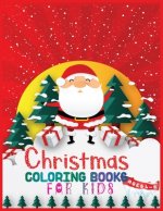 Christmas coloring books for kids ages 4-8: 40+ Design The Ultimate Christmas Coloring Book for Kids ages 4-8 With 8.5x 11 Inches