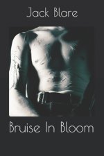 BRUISE IN BLOOM