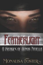 Featherlight: A Ravages of Honor Novella