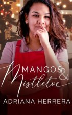 Mangos and Mistletoe