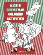 Kids Christmas Coloring Activities Ages 3-5: Color, Draw, and Write a Letter to Santa