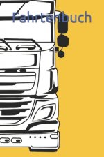 Fahrtenbuch: LKW, Trucker, Fernverkehr