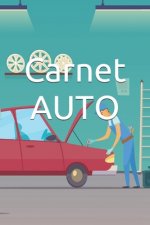 Carnet Auto: carnet d'entrertient automobile, tout type de vehicules